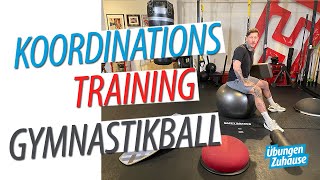 Koordination trainieren mit dem Gymnastikball  propriozeptives Training [upl. by Hong]