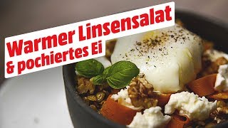 Warmer Linsensalat mit pochiertem Ei • KochMit [upl. by Matthieu]