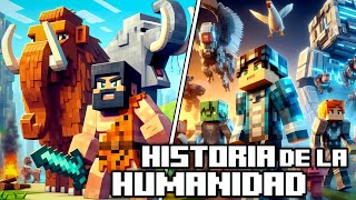 ⛏️ TODA LA HISTORIA DE LA HUMANIDAD EN 20 MINUTOS  MIENTRAS JUEGO MINECRAFT [upl. by Dottie]