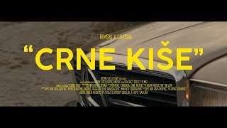 RIMSKI X CORONA  CRNE KISE OFFICIAL VIDEO [upl. by Bove322]