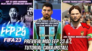 Salah Satu Mod Terbaik FIFA 23 Akhirnya Rilis Juga EEP 23 Mod Preview  Tutorial Cara Install [upl. by Aiam721]