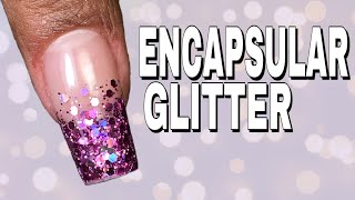 Como Fazer Unha de Acrílico Encapsulada com Glitter passo a passo [upl. by Ellery]