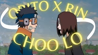 Choo Loo  Obito X rin  EDIT  AMV [upl. by Ranee]