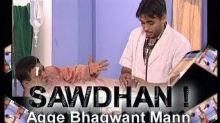 Sawdhan Agge Bhagwant Mann  Full Punjabi Comedy Show  Bhagwant Maan [upl. by Ollopa221]