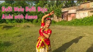 Dafli Wale Dafli BajaDance by Aishi Tarafder [upl. by Gerrie]