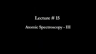 Atomic SpectroscopyIII swayamprabha CH37SP [upl. by Ardnat]