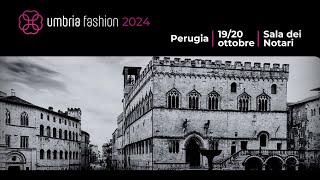 Umbria Fashion seconda edizione  Perugia 1920 ottobre 2024 SPOT [upl. by Marba]