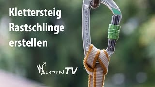 WAlpin TV  Klettersteig Rastschlinge erstellen [upl. by Yetah]