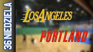 24 03 Los Angeles vs Portland – Niedziela Div Wiosna 2024 [upl. by Wiltz]