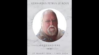 Gedenkdiens van Gerhardus Petrus Le Roux [upl. by Tiena825]