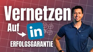 Richtiges Vernetzen auf LinkedIn mit Erfolgsgarantie  Wann schreibe ich eine Nachricht [upl. by Earised]