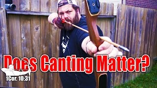 Does Canting a Traditional Recruve Bow Matter archerytips Tradlife [upl. by Otsirave955]