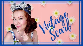 3 Vintage Style Headscarves from the 1940th Easy Tutorial for Vintage Scarves [upl. by Salamone]