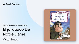 El jorobado De Notre Dame de Víctor Hugo · Vista previa del audiolibro [upl. by Kenneth]