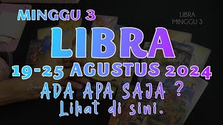 ZODIAK LIBRA 19 sd 25 AGUSTUS 2024♎ADA APA SAJA di 7 HARI KE DEPANlibrazodiaklibra [upl. by Eneleahs]