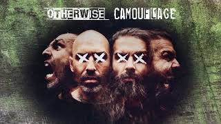 OTHERWISE  quotCamouflagequot Official Audio [upl. by Moscow]