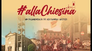 ALLACHIESINA  I primi 60 anni di Chiesina Uzzanese [upl. by Hepsoj]