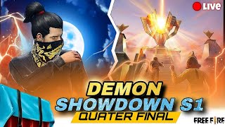 🔴Demon Showdown Season 1  Quarter Finals  Free Fire Showdown LIVE🏆 freefire live customroom [upl. by Binnings89]