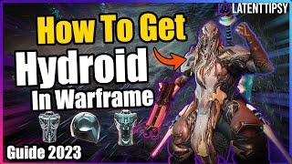 How To Get Hydroid In Warframe  Beginners guide [upl. by Marleah]