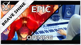 Fatestay night Unlimited Blade Works OP2  Brave Shine Orchestrated x Archers Caladbolg OST [upl. by Ytsihc]