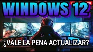 Windows 12 así será ¿Valdrá la pena cambiar de Windows 10 y 11 al 12 [upl. by Fronia833]