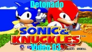 DetonadoSonic e KnucklesGenesisVídeo 03 [upl. by Naujal]