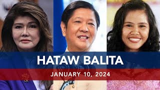 UNTV HATAW BALITA  January 10 2024 [upl. by Rusell]