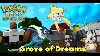 GROVE OF DREAMS 🥻🤞🗿 Pokémon Brick Bronze 18 [upl. by Lianne]