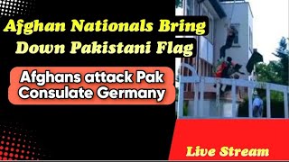 Afghan Nationals attack Pak Consulate Germany Remove Pak Flag Failure of Foreign Policy [upl. by Lothaire]