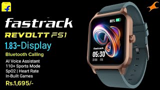 Fastrack Revoltt FS1 Smartwatch🔥183 HD Display  BT Calling  In Built Games🔥Features  Price [upl. by Laddie]