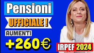 PENSIONI UFFICIALE❗️AUMENTI fino a 260 € E TAGLIO TASSE ECCO LA RIFORMA IRPEF 2024 ✅💰 [upl. by Eveivenej662]