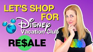 Lets Shop for Disney Vacation Club Resale DVC Resale Companies Terms amp How to Make an Offer [upl. by Og]