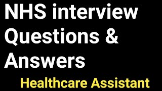 NHS Healthcare Assistant Interview Questions And AnswersCare Assistant InterviewSenior care jobUk [upl. by Constanta241]