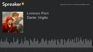 Dante Virgilio [upl. by Enyedy]