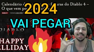 DIABLO 4 CALENDÁRIO DE ATUALIZAÇOES PARA 2024 [upl. by Keegan]