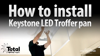 How to install the Keystone LED retrofit Troffer pan by Keystone amp Total Bulk Lighting [upl. by Akinahs]