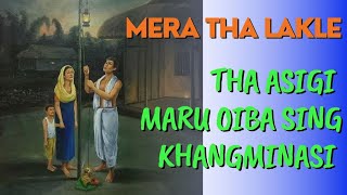 MERA THA YAURAKLE  MERA THAGI MARU OIBASING KHANGMINASI [upl. by Kulda]