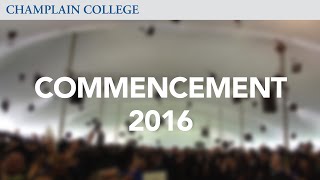 Commencement 2016  Champlain College [upl. by Kynthia]