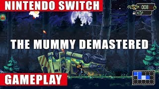 The Mummy Demastered Nintendo Switch Gameplay [upl. by Nort]