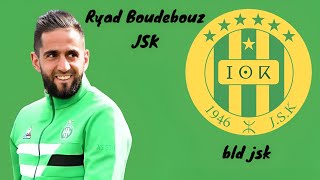 Ryad Boudebouz dans le viseur de la JSK [upl. by Nakre]