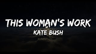 Kate Bush  This Womans Work lyrics [upl. by Odell]