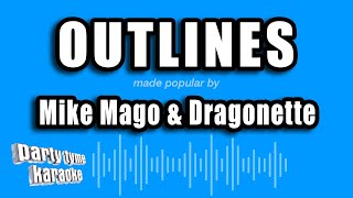 Mike Mago amp Dragonette  Outlines Karaoke Version [upl. by Behlke897]