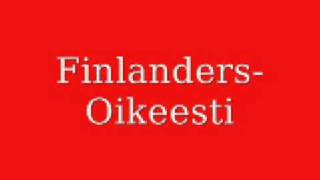 Finlanders  Oikeesti [upl. by Eastlake]