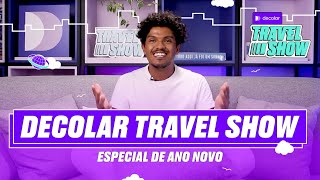 ESPECIAL DE ANO NOVO  Decolar Travel Show  2024 [upl. by Asiaj548]