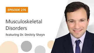 Musculoskeletal Disorders featuring Dr Dmitriy Sheyn  The Stem Cell Podcast [upl. by Frierson]