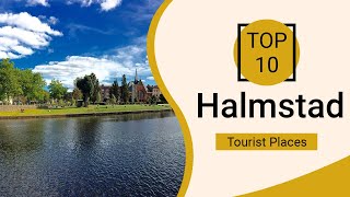 Top 10 Best Tourist Places to Visit in Halmstad  Sweden  English [upl. by Hanala817]