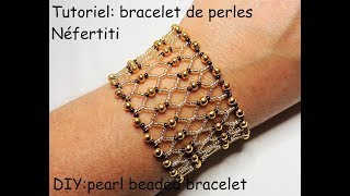 Tutoriel bracelet de perles quotNéfertitiquot DIY pearl beaded bracelet [upl. by Nikoletta612]