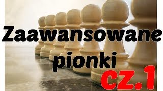 SZACHY 27 Zaawansowane pionki w szachach Struktura pionów szachowych szachy dobry układ pionków [upl. by Azarria]