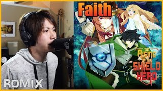 Faith  The Rising of the Shield Hero OP2 ROMIX Cover [upl. by Negaet186]