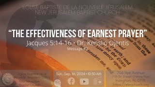 EBNJ Church Livestreaming Sep 1st 2024 quotThe Effectiveness of Earnest Prayer James 51416quot [upl. by Upton]